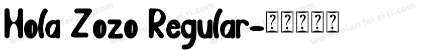 Hola Zozo Regular字体转换